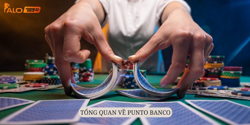 Punto Banco là siêu phẩm game bài có nguồn gốc từ Argentina